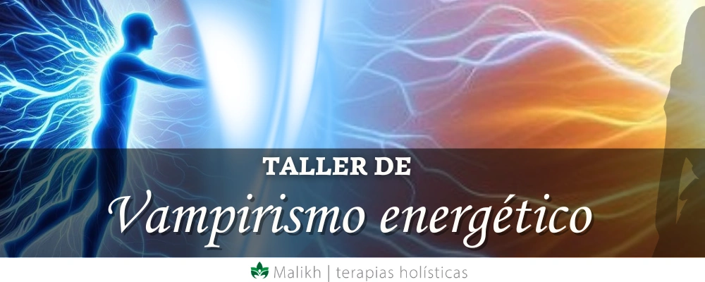 Taller de Vampirismo energético