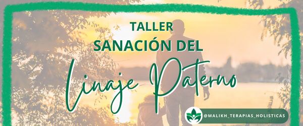Sanación del Linaje Paterno